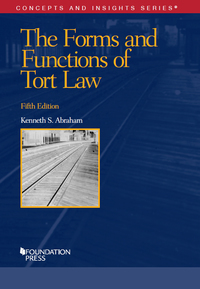 Cover image: Abraham's The Forms and Functions of Tort Law 5th edition 9781634594516