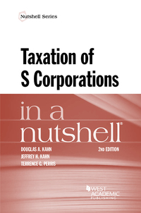 Cover image: Kahn, Kahn, and Perris's Taxation of S Corporations in a Nutshell 2nd edition 9781683282204