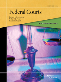 Cover image: Doernberg, Freer, and Redish's Black Letter Outline on Federal Courts 4th edition 9781634607704