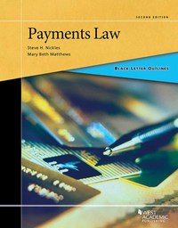 Cover image: Nickles and Matthews Black Letter Outline on Payments Law 2nd edition 9781634603171