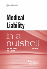 Cover image: Boumil and Hattis's Medical Liability in a Nutshell 4th edition 9781634603416