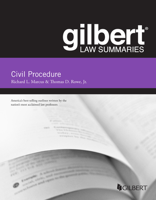 Cover image: Marcus and Rowe's Gilbert Law Summary on Civil Procedure 18th edition 9781683281016