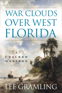 Imagen de portada: War Clouds Over West Florida 9781683340638
