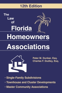 Cover image: The Law of Florida Homeowners Association 12th edition 9781493069750