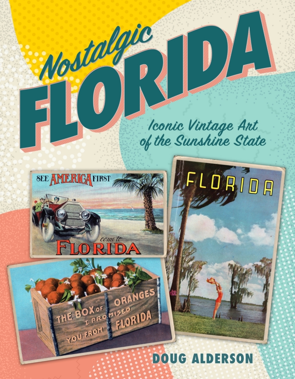 Nostalgic Florida Iconic Vintage Art of the Sunshine State