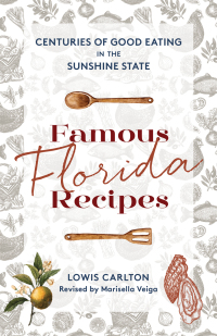 Omslagafbeelding: Famous Florida Recipes 2nd edition 9781683343509