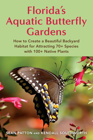 Cover image: Florida's Aquatic Butterfly Gardens 9781683344643