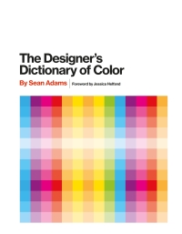 Omslagafbeelding: The Designer's Dictionary of Color 9781419723919