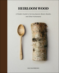 Cover image: Heirloom Wood 9781419724763