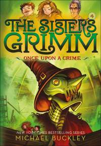 صورة الغلاف: The Sisters Grimm: Once Upon a Crime 9781419720079