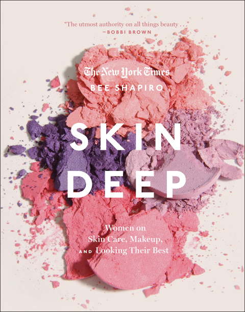 Skin Deep: Women on Skin Care, Makeup, and Looking Their Best - FULL INSTANT DOWNLOAD | PDF DOCX EPUB