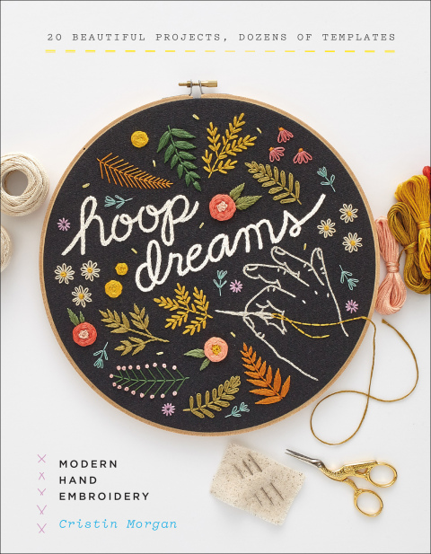 Hoop Dreams: Modern Hand Embroidery - FULL INSTANT DOWNLOAD | PDF DOCX EPUB