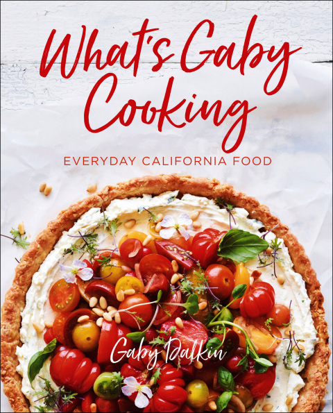 What's Gaby Cooking: Everyday California Food - FULL INSTANT DOWNLOAD | PDF DOCX EPUB