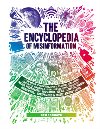 Cover image: The Encyclopedia of Misinformation 9781419729119