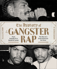 Imagen de portada: The History of Gangster Rap 9781419729157
