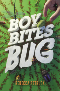 表紙画像: Boy Bites Bug 9781683352471