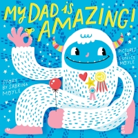 Imagen de portada: My Dad Is Amazing 9781419729614