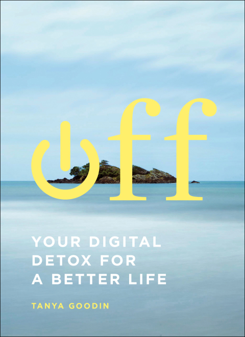 Off: Your Digital Detox for a Better Life - FULL INSTANT DOWNLOAD | PDF DOCX EPUB