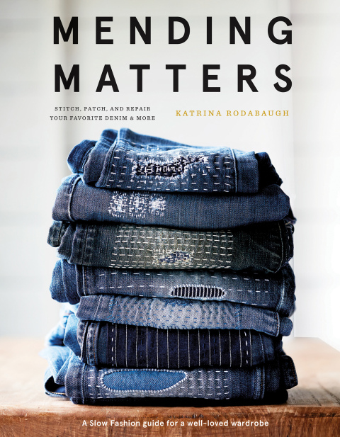 Mending Matters: Stitch, Patch, and Repair Your Favorite Denim & More - FULL INSTANT DOWNLOAD | PDF DOCX EPUB