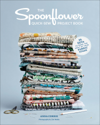 Imagen de portada: The Spoonflower Quick-sew Project Book 9781617690792