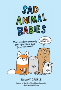 Cover image: Sad Animal Babies 9781419729874