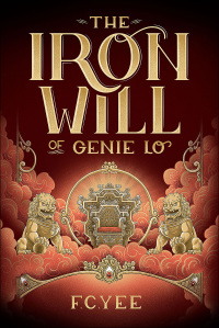 表紙画像: The Iron Will of Genie Lo 9781419731457