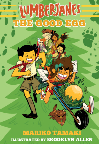 Cover image: Lumberjanes: The Good Egg (Lumberjanes #3) 9781419731310