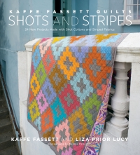 Omslagafbeelding: Kaffe Fassett Quilts Shots and Stripes 9781617690167