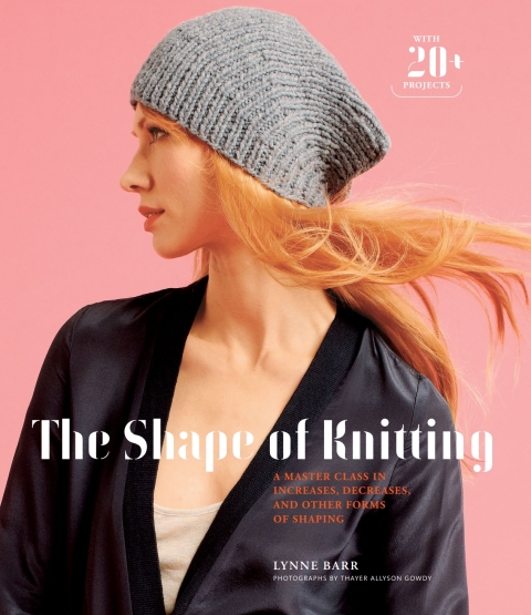 The Shape of Knitting: A Master Class in Increases, Decreases, and Other Forms of Shaping - FULL INSTANT DOWNLOAD | PDF DOCX EPUB
