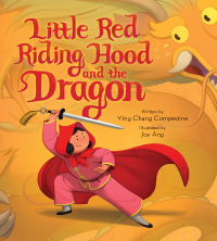 Cover image: Little Red Riding Hood and the Dragon 9781419737282