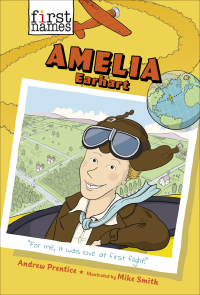 Imagen de portada: Amelia Earhart (The First Names Series) 9781683355748