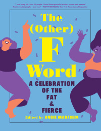Cover image: The (Other) F Word 9781419747007