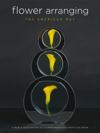 Imagen de portada: Flower Arranging the American Way 9780810949492