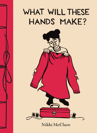 Immagine di copertina: What Will These Hands Make? 9781419725760