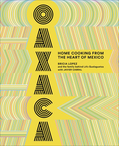 Oaxaca: Home Cooking from the Heart of Mexico - FULL INSTANT DOWNLOAD | PDF DOCX EPUB