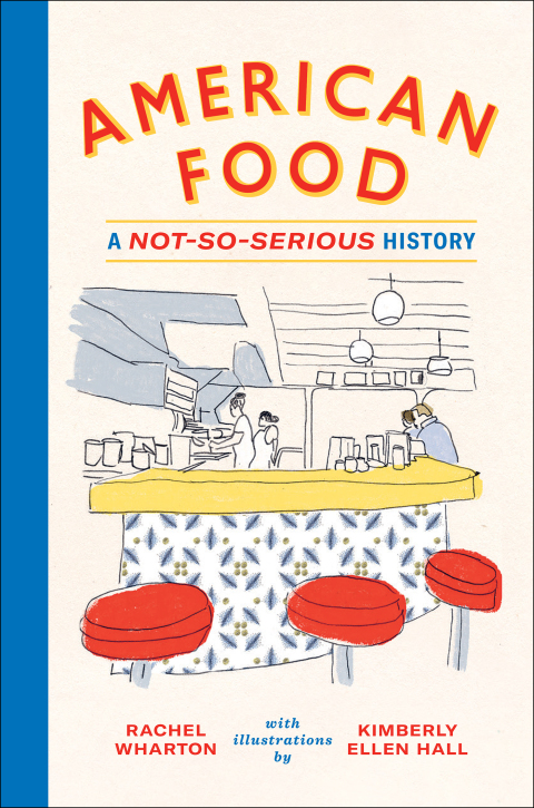 American Food: A Not-So-Serious History - FULL INSTANT DOWNLOAD | PDF DOCX EPUB