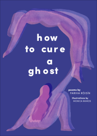 Cover image: How to Cure a Ghost 9781419737565