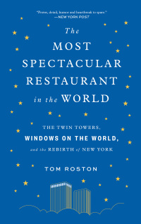 Cover image: The Most Spectacular Restaurant in the World 9781419747687