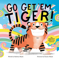 表紙画像: Go Get &#39;Em, Tiger! (A Hello!Lucky Book) 9781419739644
