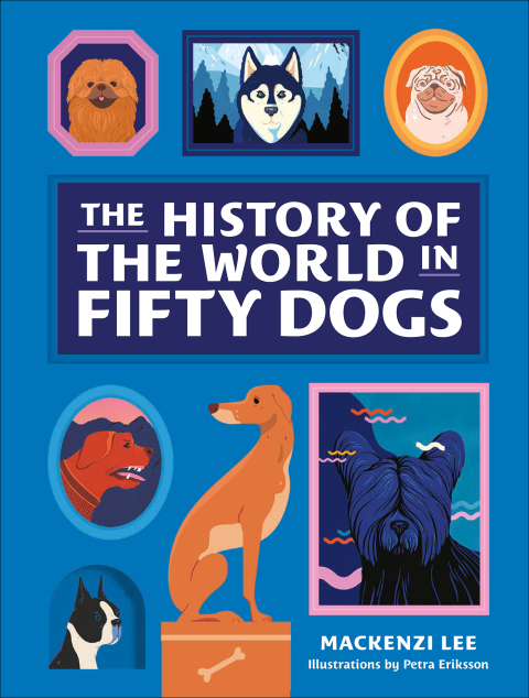The History of the World in Fifty Dogs - FULL INSTANT DOWNLOAD | PDF DOCX EPUB