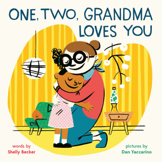 Cover image: One, Two, Grandma Loves You 9781419742187