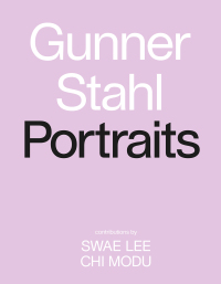 صورة الغلاف: Gunner Stahl: Portraits 9781419741319