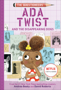 Cover image: Ada Twist and the Disappearing Dogs 9781419743528
