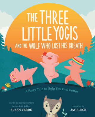 Cover image: The Three Little Yogis and the Wolf Who Lost His Breath 9781419741036