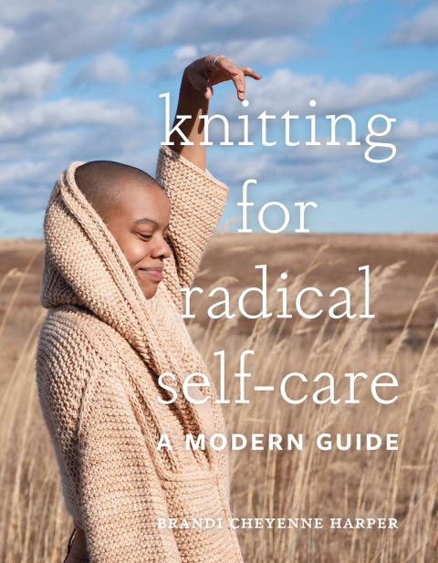 Knitting for Radical Self-Care: A Modern Guide - FULL INSTANT DOWNLOAD | PDF DOCX EPUB