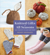 صورة الغلاف: Knitted Gifts for All Seasons 9781419746246