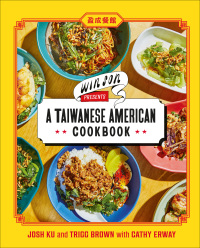 Omslagafbeelding: Win Son Presents a Taiwanese American Cookbook 9781419747083