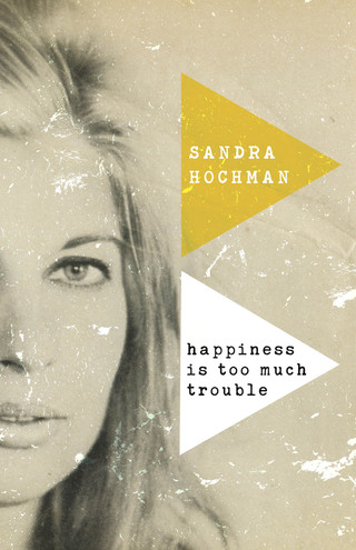 Imagen de portada: Happiness Is Too Much Trouble 2nd edition 9781683365198