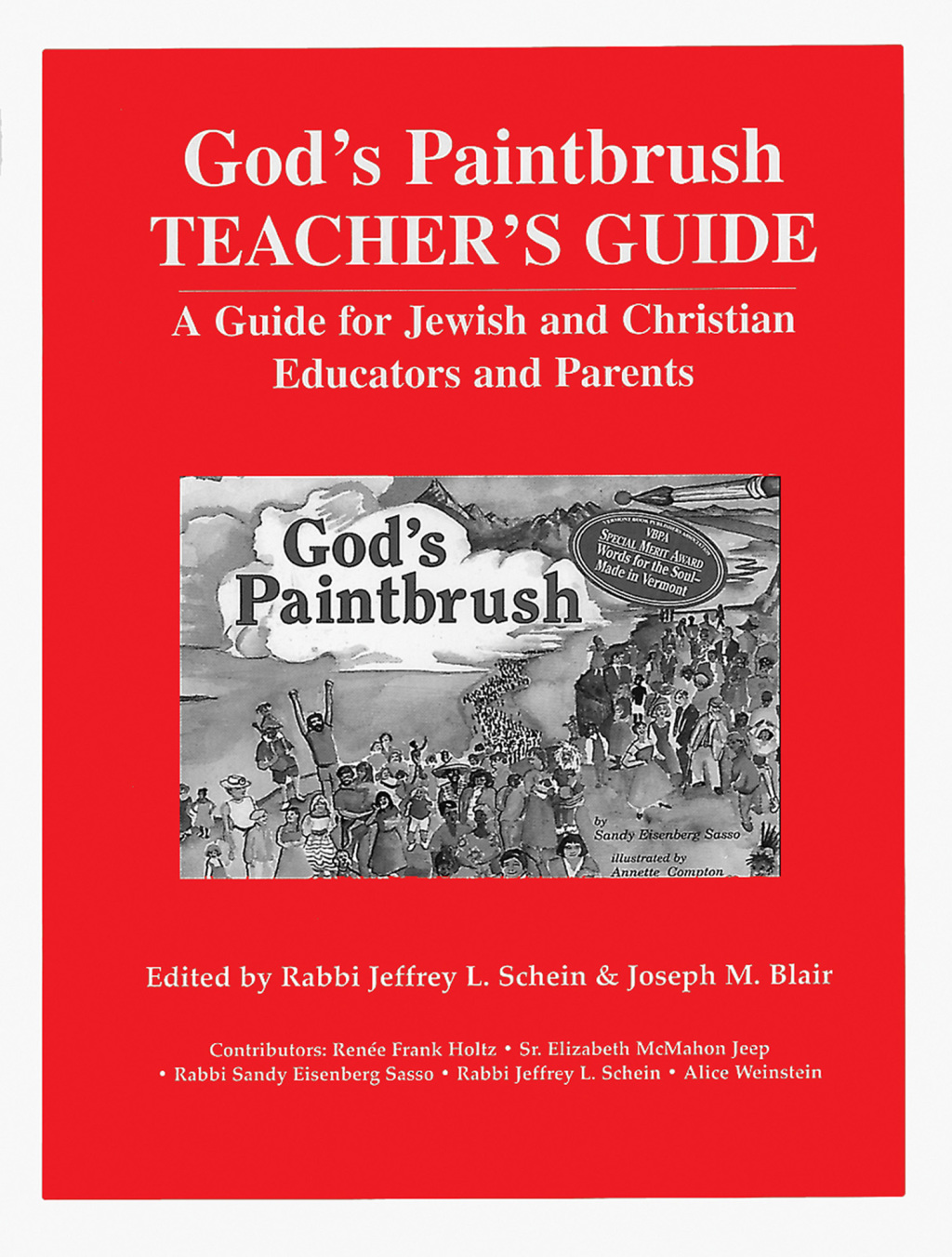 God’s Paintbrush Teacher’s Guide A Guide for Jewish and Christian Educators and Parents 1st Edition