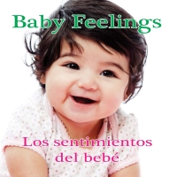 Omslagafbeelding: Los sentimientos del bebé 9781683420057